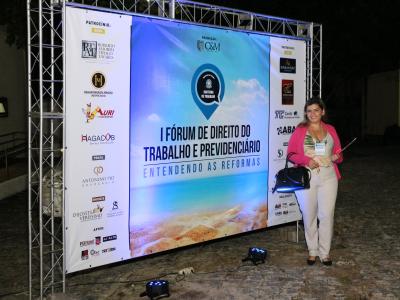 I FÓRUM DE DIREITO DO TRABALHO E PREVIDENCIÁRIO: Entendendo as reformas.