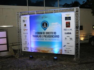 I FÓRUM DE DIREITO DO TRABALHO E PREVIDENCIÁRIO: Entendendo as reformas.