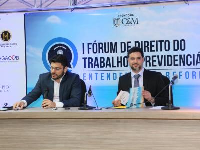 I FÓRUM DE DIREITO DO TRABALHO E PREVIDENCIÁRIO: Entendendo as reformas.