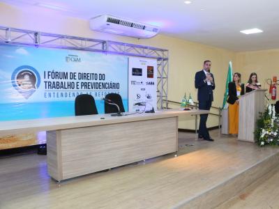 I FÓRUM DE DIREITO DO TRABALHO E PREVIDENCIÁRIO: Entendendo as reformas.